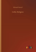 Celtic Religion 1505755530 Book Cover