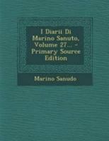 I Diarii Di Marino Sanuto, Volume 31... 1022620525 Book Cover