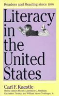 Literacy in the United States: Readers and Reading Since 1880 0300054300 Book Cover