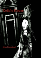Celia's House 1326545817 Book Cover