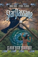 StarPassage: Cyber Plague B0C76VP8H7 Book Cover