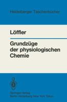 Grundzuge Der Physiologischen Chemie 3540124020 Book Cover