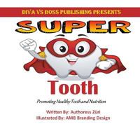 Super Tooth 1547049537 Book Cover