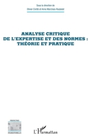 Analyse critique de l'expertise et des normes : théorie et pratique (Perspectives Organisationnelles) (French Edition) 2343066353 Book Cover