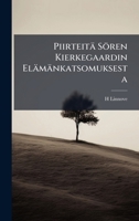 Piirteitä Sören Kierkegaardin Elämänkatsomuksesta (Finnish Edition) 1023955911 Book Cover
