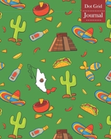 Dot Grid Journal: Notebook Planner with Mexico Themed Cover Design 1708361685 Book Cover