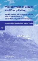 Microphysics of Clouds and Precipitation (Atmospheric and Oceanographic Sciences Library) 079234409X Book Cover