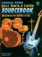 Jazz, Rock & Latin Sourcebook: 100 Grooves for Drums & Bass, Book & CD [With CD] 0897249275 Book Cover