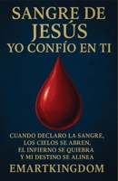 SANGRE DE JESÚS, YO CONFÍO EN TI (Spanish Edition) B0FD42L529 Book Cover