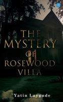 The Mystery of Rosewood Villa 9357415599 Book Cover
