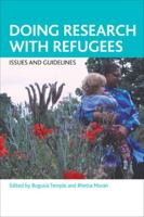 Doing research with refugees: Issues and guidelines 1861345984 Book Cover