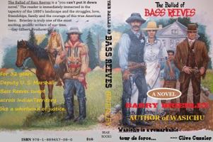 The Ballad of Bass Reeves, An American Hero 1889657085 Book Cover