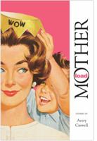 MotherLoad 0989788571 Book Cover