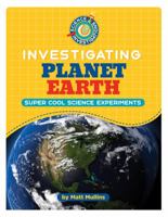 Investigating Planet Earth 1668938197 Book Cover