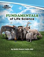 Fundamentals of Life Science 0692108025 Book Cover