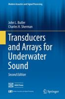 Transducers and Arrays for Underwater Sound (Underwater Acoustics) 3319818023 Book Cover