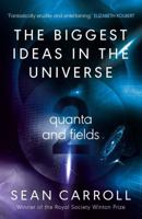 The Biggest Ideas in the Universe 2: Quanta and Fields 0861546482 Book Cover