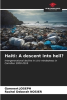 Haiti: A descent into hell? 6206666794 Book Cover