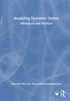 Analyzing Narrative Online: Affordances and Practices 1032328819 Book Cover