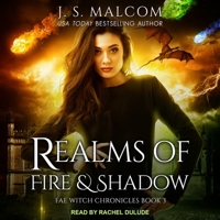Realms of Fire and Shadow: Fae Witch Chronicles Book 3 B08Z2GX5BB Book Cover