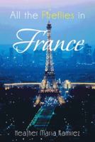 All the Fireflies in France 1481774425 Book Cover