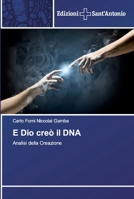 E Dio creò il DNA: Analisi della Creazione 8831604619 Book Cover