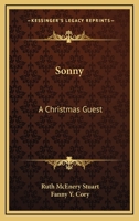 Sonny: A Christmas Guest 1505335817 Book Cover