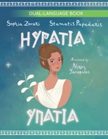 Hypatia: She was the most educated woman in the ancient world, one of the most skilled mathematicians and among the first to believe and try to convince people that everyone should be equal and ha B0CNP9MTHQ Book Cover