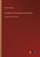 Etruskische Forschungen und Studien: Zweites Heft: Der Dativ 3368666533 Book Cover