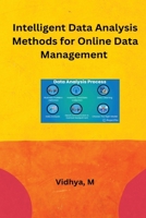 Intelligent Data Analysis Methods for Online Data Management B0BX7348TR Book Cover
