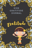 kids gratitude journal: Gratitude design for Kids as a gift for your kids boy or girl / journal Gift,120 Pages,6x9, Soft Cover, Matte Finish 1661312667 Book Cover