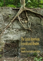 The Latin American Eco-Cultural Reader 0810142643 Book Cover