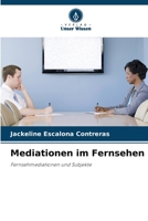 Mediationen im Fernsehen (German Edition) 6203325287 Book Cover