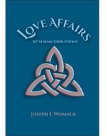 Love Affairs with Some Disruptions B0GS21LGY8 Book Cover