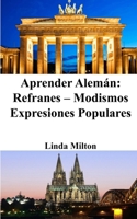 Aprender Alemán: Refranes - Modismos - Expresiones Populares B0CKS4L19F Book Cover