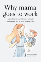 Why mama goes to work B0CWLV7N1C Book Cover