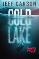 Cold Lake 1505436354 Book Cover