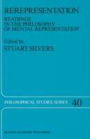 Rerepresentation: Readings in the Philosophy of Mental Representation 9401076952 Book Cover