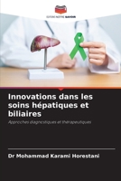 Innovations dans les soins hépatiques et biliaires 6209677347 Book Cover