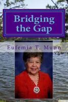 Bridging the Gap 1495387135 Book Cover