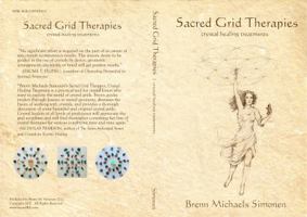 Sacred Grid Therapies Crystal Healing Treatments 0692922652 Book Cover