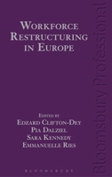 Workforce Restructuring in Europe 1847667007 Book Cover