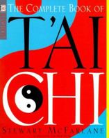The Complete Book of T'Ai Chi 0789442590 Book Cover