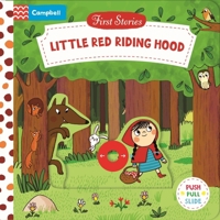 Little Red Riding Hood: A Push, Pull, Slide Book 1035083256 Book Cover
