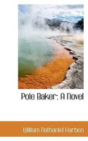 Pole Baker 1164928058 Book Cover