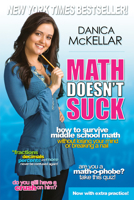 Math Doesn't Suck: How to Survive Middle-School Math Without Losing Your Mind or Breaking a Nail 0452289491 Book Cover