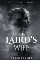 The Laird’s Wife: Mistress of Deception 1068719206 Book Cover