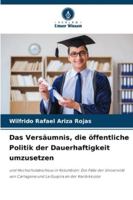 Das Versäumnis, die öffentliche Politik der Dauerhaftigkeit umzusetzen (German Edition) 6208869757 Book Cover