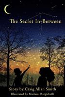 The Secret In-Between 1499675917 Book Cover