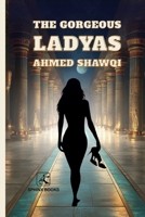 The GorGeous ladyas: A NOVEL AND POEMS B0FW5N2TRY Book Cover